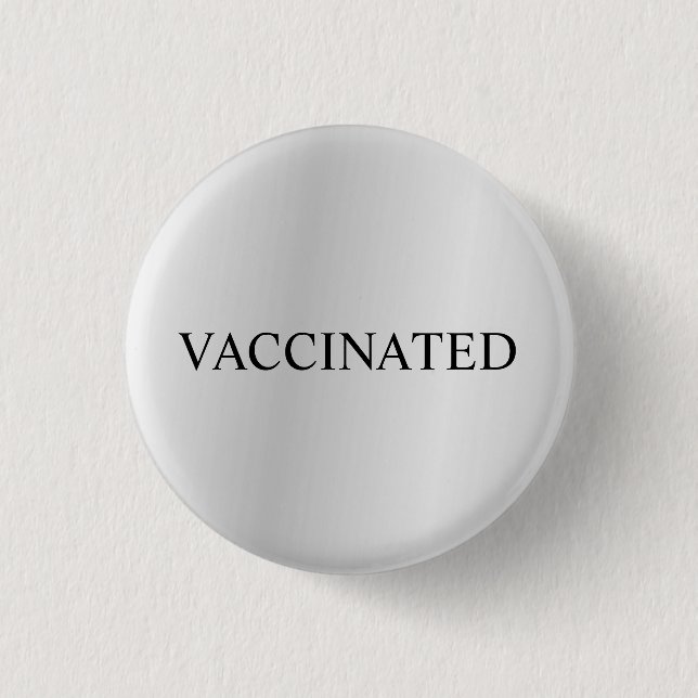 Proud Vaccinated Coronavirus Pandemic Silver Grey Button (Front)