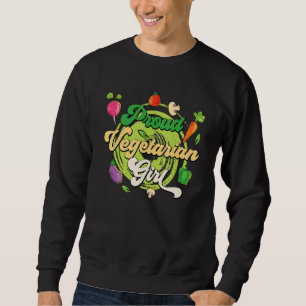 Proud Vegetarian Girl World Vegetarian Day Vegan L Sweatshirt