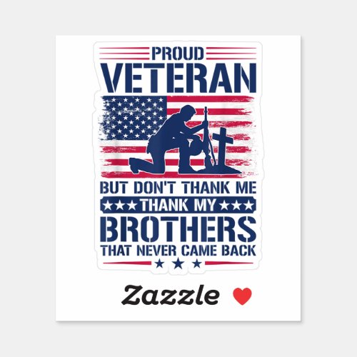 Proud Veteran Honoring All Who Served US Flag Sticker