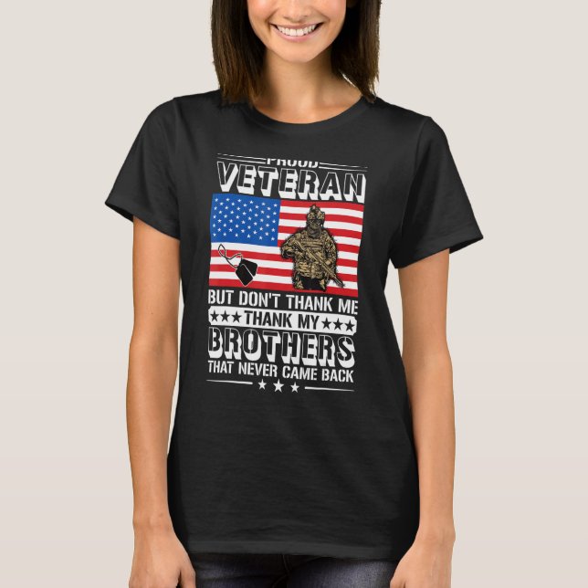 Proud Veteran Honoring All Who Served US Flag Vete T-Shirt (Front)