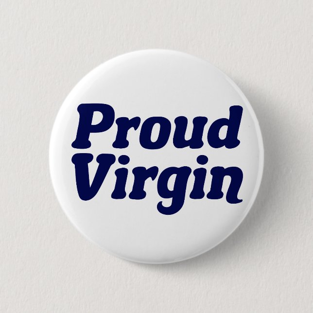 Proud Virgin Christian Abstinence Button (Front)