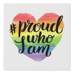 Proud Who I Am Faux Canvas Print