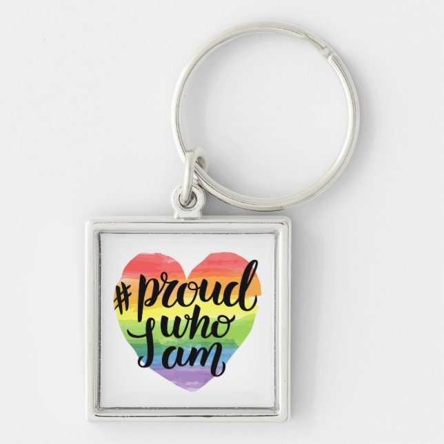 Proud Who I Am Keychain (Front)