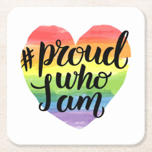 Proud Who I Am Square Paper Coaster