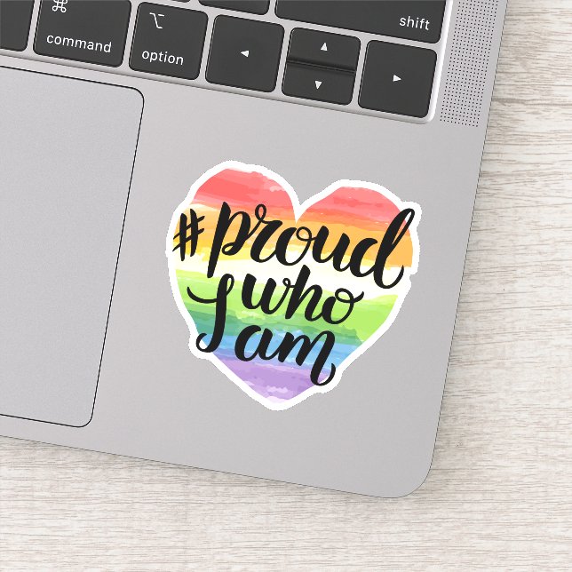 Proud Who I Am Sticker (Detail)