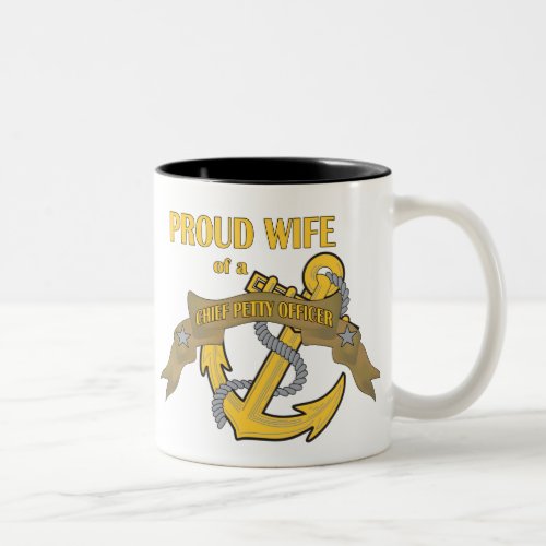 Proud Wife of a Chief Petty Officer Two_Tone Coffee Mug