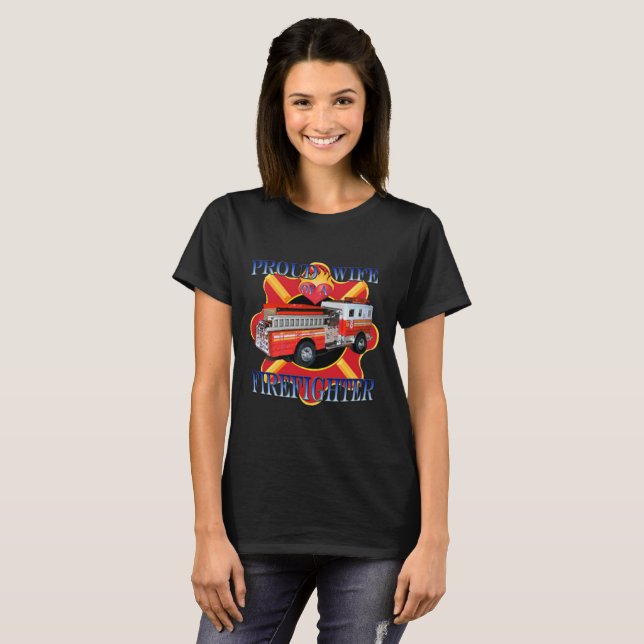 Proud Wife Of A Firefighter T-Shirt (Front Full)