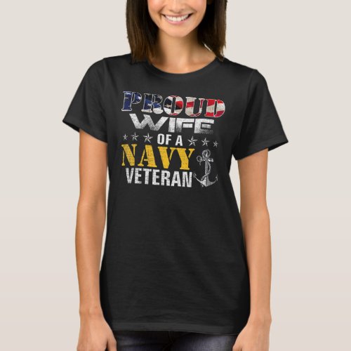  Proud Wife Of A Navy Veteran American Flag T_Shirt