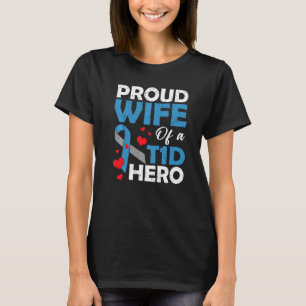 Proud Wife Of A Type 1 Diabetes Hero Warrior Suppo T-Shirt