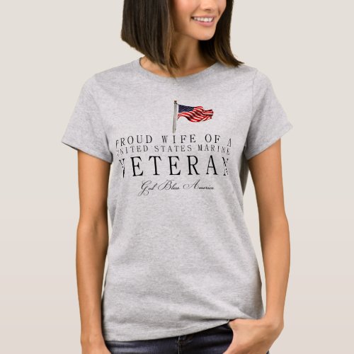 Proud Wife Of A US Marine Veteran T-Shirt Proud Wife Of A US Marine Veteran T-Shirt