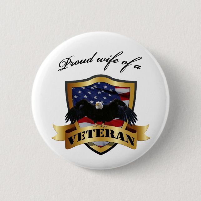 Proud wife of a Veteran Button (Front)