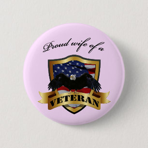 Proud wife of a Veteran Pinback Button