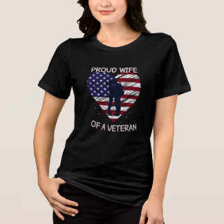 Proud Wife of A Veteran  Tri-Blend Shirt