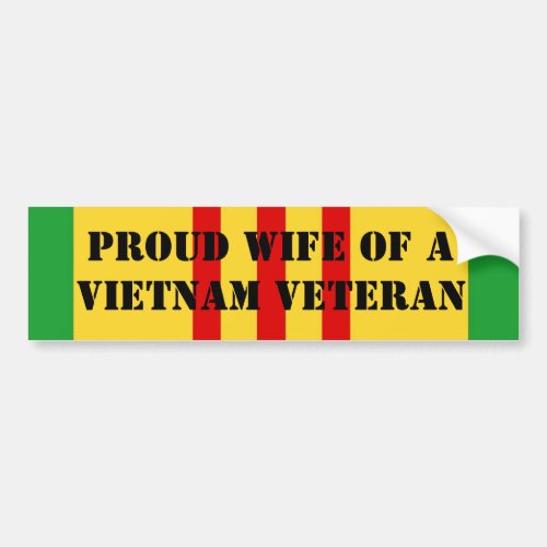 Proud Wife of a Vietnam Veteran Bumper Sticker