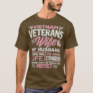 Proud Wife Of A Vietnam Veteran  T-Shirt