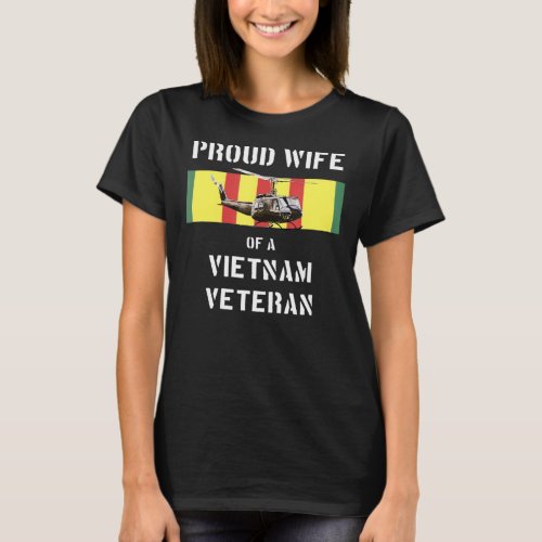 Proud Wife of a Vietnam Veteran UH_1 Huey T_Shirt