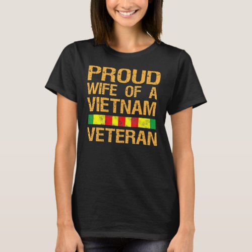  Proud Wife Of A Vietnam Veteran Veterans Day T_Shirt