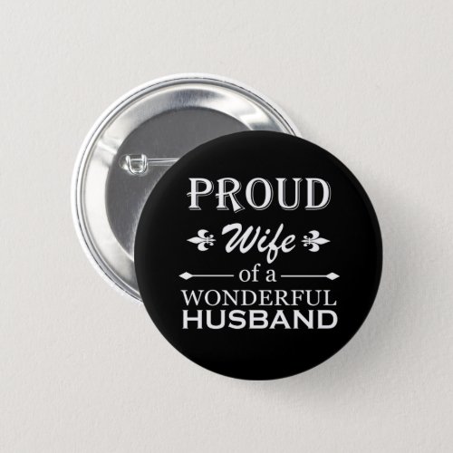 proud wife of a wonderful husband button
