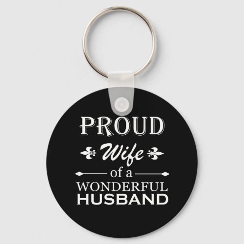 proud wife of a wonderful husband keychain
