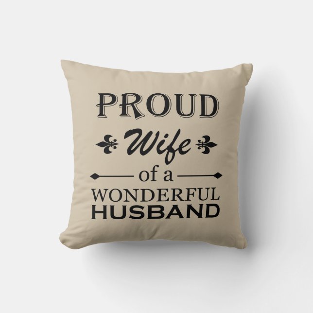 proud wife of a wonderful husband throw pillow (Front)