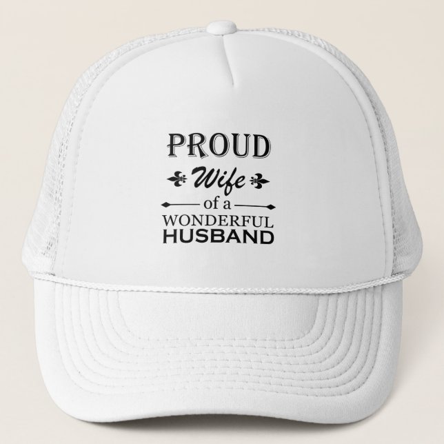 proud wife of a wonderful husband trucker hat (Front)