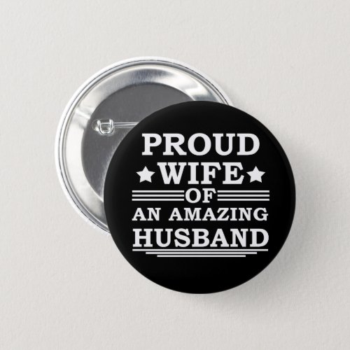 proud wife of an amazing husband button