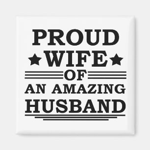 proud wife of an amazing husband magnet