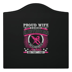Proud Wife Of An Awesome Electrician Gift Door Sign