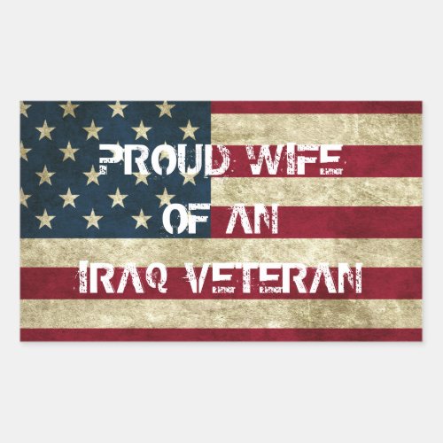 Proud Wife of an Iraq Veteran Sticker