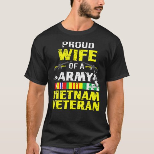  Proud Wife Of Army Vietnam Veteran VN Veterans T_Shirt
