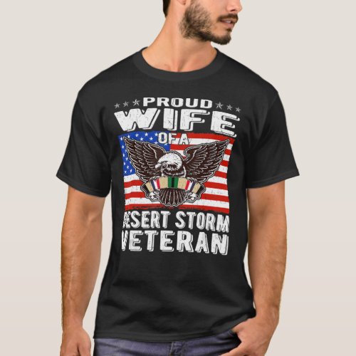  Proud Wife Of Desert Storm Veteran Gulf War T_Shirt
