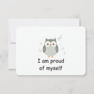 Proud Wise Owl Woodland Animal Affirmation Card