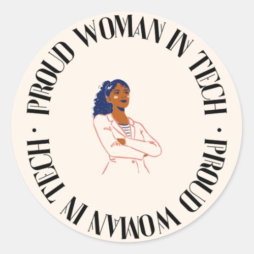 Proud Woman in Tech Classic Round Sticker