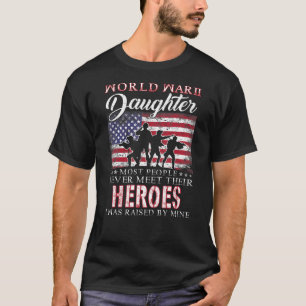  Proud World War 2 Veteran Daughter WW2 Grandchild T-Shirt