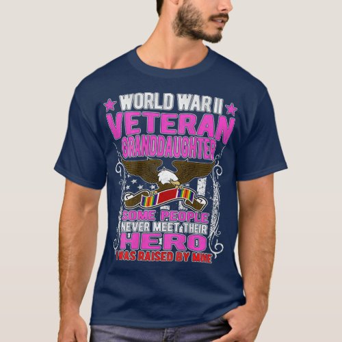 Proud World War 2 Veteran Granddaughter WW2 T_Shirt