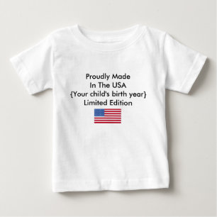 Proudly Made In The USA Limited Edition Customize Baby T-Shirt