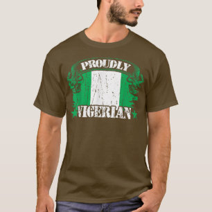 Proudly Nigerian T-Shirt