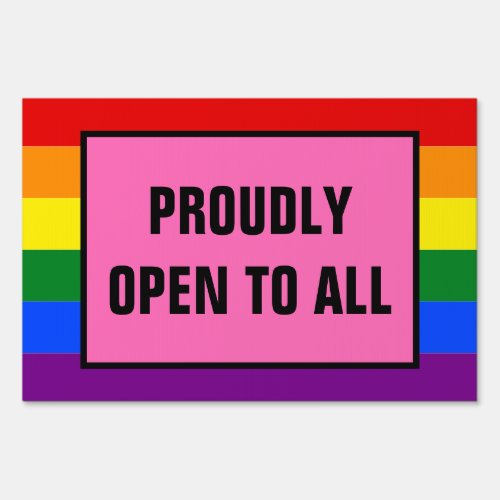 Proudly Open to All LGBT Customer Rainbow Pride Sign