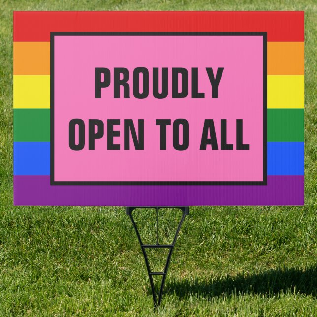 Proudly Open to All LGBT Customer Rainbow Pride Sign (Insitu)