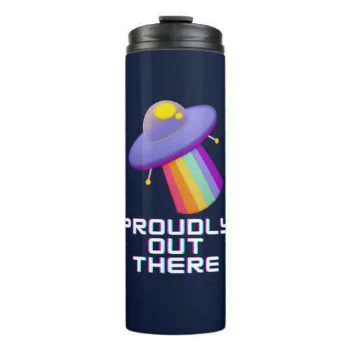 Proudly Out There Gay Pride Alien Thermal Tumbler