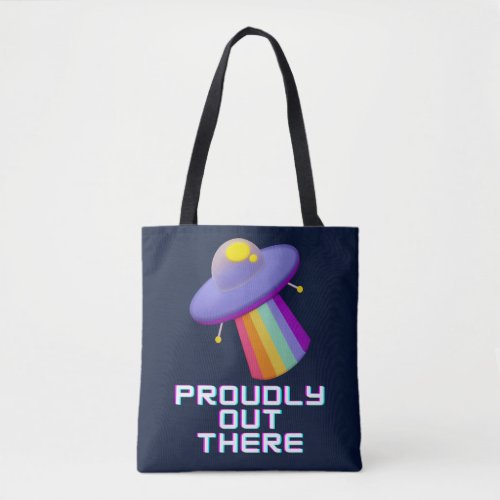 Proudly Out There Gay Pride Aliens Tote Bag