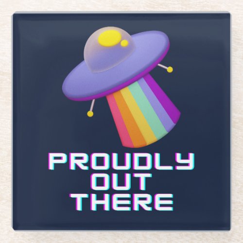 Proudly Out There Gay Pride Glass Coaster