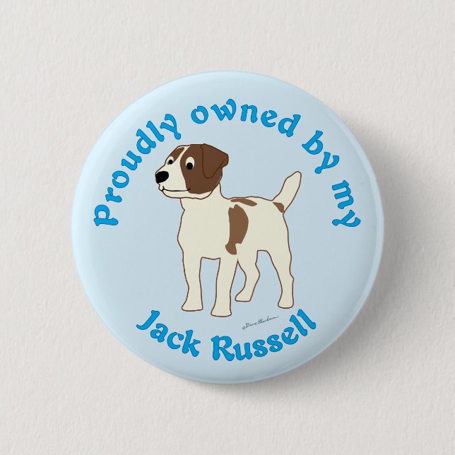 Proudly Owned by my Jack Russell Terrier Button (Front)