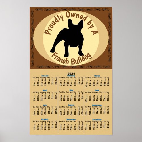 Proudly Owned French Bulldog 2024 Calendar Poster