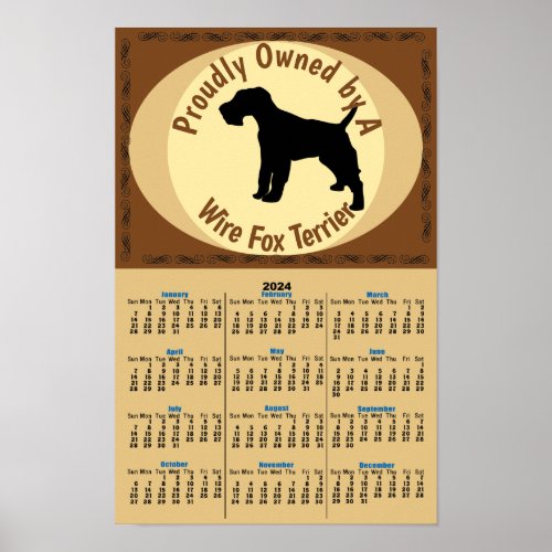 Proudly Owned _ Wire Fox Terrier 2024 Calendar Poster