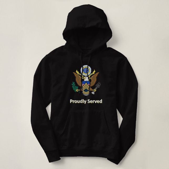 Proudly Served Retired Army SFC Hoodie (Design Front)