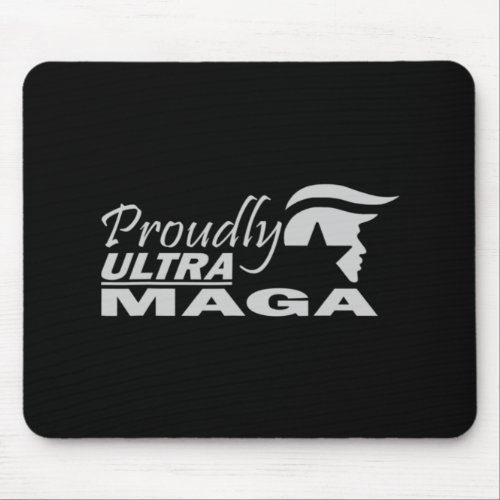 Proudly Ultra Maga Trump Anti Joe Biden Ultra Maga Mouse Pad