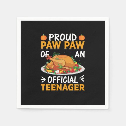 pround paw paw of an official teenager napkins