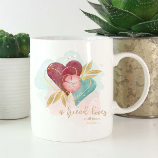 Prov 17:17 Hearts - A Friend Loves Photo Coffee Mug