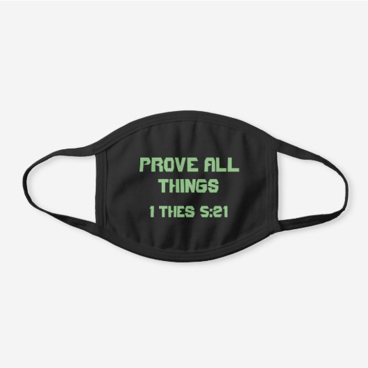 Prove All things Black Cotton Face Mask (Front)